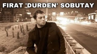 Fırat Durden Sobutay
