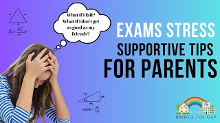 Exam Stress Tips For Parents Gcse Stress Supporting Your Child Protecting Mental Health