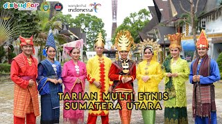 Tarian Multi Etnis Sumatera Utara (Disbudpar Provsu)