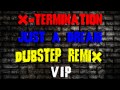 Nelly - Just A Dream DUBSTEP REMIX (VIP) (X-TERMINATION) (WATCH IN HD)