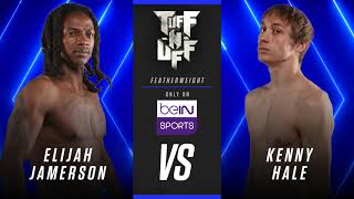TUFF 127: Elijah Jamerson vs Kenny Hale