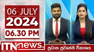 ITN News Live 2024-07-06| 6.30 PM