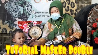Tutorial Masker Double Ala Mamimacan