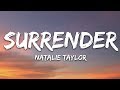 Natalie Taylor - Surrender (Lyrics)