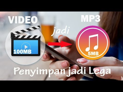 Cara Merubah Video Menjadi Musik MP3, Penyimpanan Jadi Lega Deh !!! 🙆
