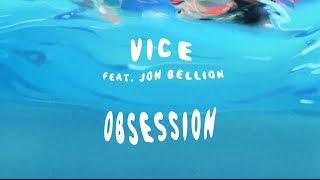 Watch Vice Obsession feat Jon Bellion video