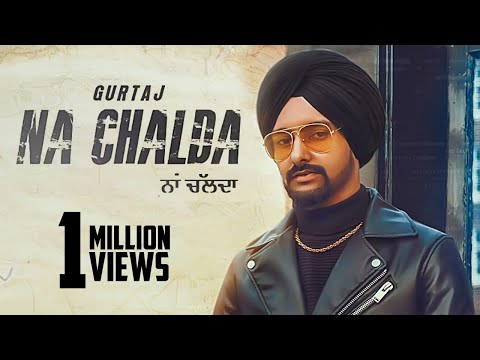 Na-Chalda-Lyrics-Na-Gurtaj