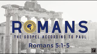 Romans 5:1-5
