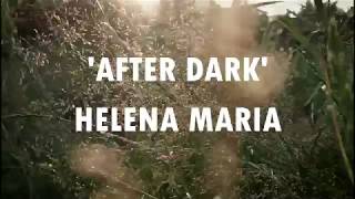 Helena Maria - After dark (Official Lyric Video)