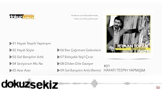 Ferman Toprak - Hayatı Tespih Yapmışım ( Audio)