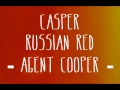 Casper - Russian Red || Agent Cooper || cover Elisa Cuadra ||