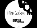 Milton Jackson - Breathe (Roy RosenfelD Remix)