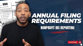 Nonprofit Annual Filing Requirements What You Need To Know