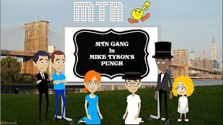 MTN Gang - Mike Tyson's Punch