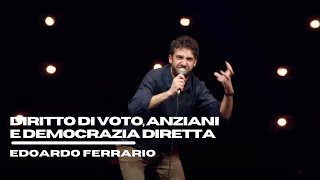 Edoardo Ferrario - Diritto Di Voto, Anziani E Democrazia Diretta