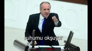 Muharrem ince Ft. Recep Tayyip Erdoğan İnceden inceden