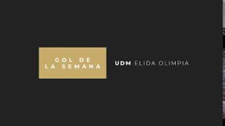 El gol de la semana | 02-08 Marzo 2020 | UDM Elida Olimpia