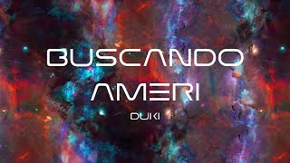 DUKI - bUSCANDO Ameri ( Lyric)