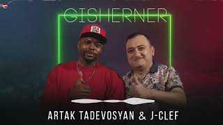 Artak Tadevosyan & Jclef - Gisherner | Армянская Музыка