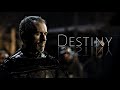 (GoT) Stannis Baratheon || Destiny