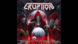 Watch Eruption Cloaks Of Oblivion video