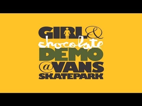 Girl & Chocolate Demo at the Vans Skatepark