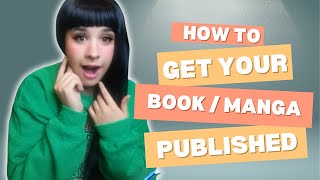 Choosing a Publisher & How to INCREASE Chances of Getting Published ? How to Get Published (part 1)