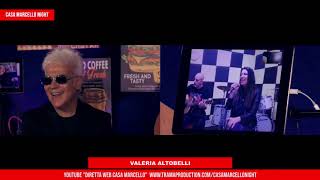 Shallow, Valeria Altobelli a Casa Marcello Night