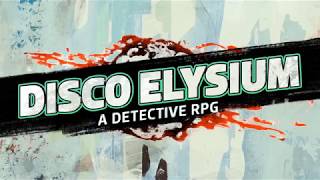 Disco Elysium - Debut Trailer