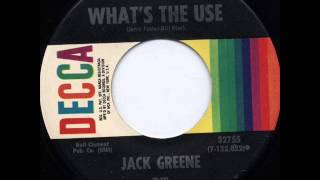 Watch Jack Greene Whats The Use video