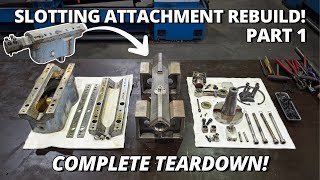 Rebuilding A Vintage Huron Slotting Attachment Zayer Upgrades Part 1