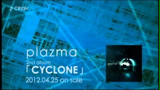 Watch Plazma CYCLONE video