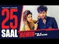 "25 Saal" | Inder Chahal Ft Oshin Brar | DJ Fateh - Remix | Latest Punjabi Songs 2017 | T-Series