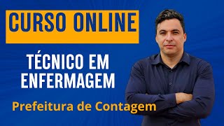 Curso Concurso Prefeitura De Contagem-Mg - Técnico Em Enfermagem