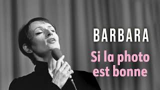 Watch Barbara Si La Photo Est Bonne video