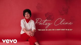 Watch Patsy Cline You Made Me Love You video