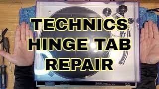 Technics Turntable Hinge Tab Repair Sl-Q2 Sl-D2 And Others