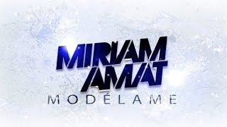 Video Modélame (ft. Lion & Love) Miriam Amat