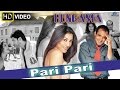 Pari Pari (HD) Full Video Song | Hungama | Akshaye Khanna, Rimi Sen |