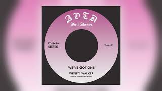 Wendy Walker - Weve Got One Audio