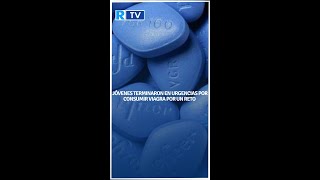 Jóvenes Terminaron En Urgencias Por Consumir Viagra Por Un Reto