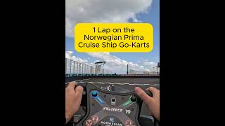 1 Lap On The Norwegian Prima Cruise Ship Go-Karts