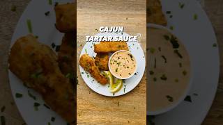 Cajun Tartar Sauce.
