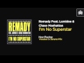 Remady Feat. Lumidee & Chase Manhattan - I'm No Superstar (VooDoo&Serano Mix)