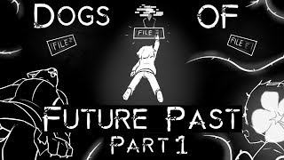 Dogs of Future Past Part 1 (Undertale Comic Dub)