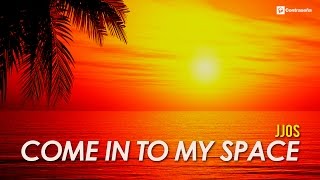 Jjos - Come Into My Space, Relaxing, Ambient & Chillout Music, Mix Meditation Music, Balearic