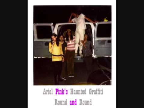 Ariel Pink's Haunted Graffiti - Round and Round