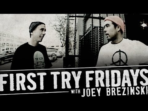 First Try Friday - Joey Brezinski