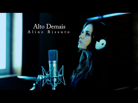Aline Rissuto - Alto Demais (Meu Ego)