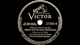 Watch Artie Shaw Smoke Gets In Your Eyes video